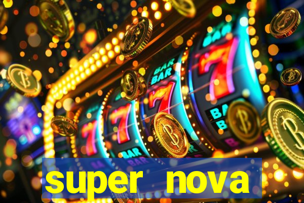 super nova itabirito itabirito portal supernova.com.br